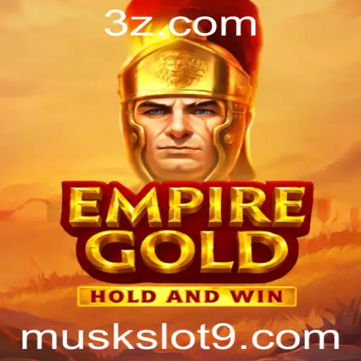EmpireGold: Descubra o Universo Fascinante do Novo Jogo Muskslot