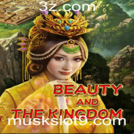 Descubra o Fascinante Mundo de BeautyAndTheKingdom e a Palavra-Chave Muskslot