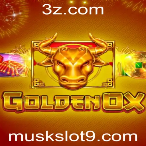 GoldenOx: Descubra o Fascinante Mundo do Jogo Muskslot